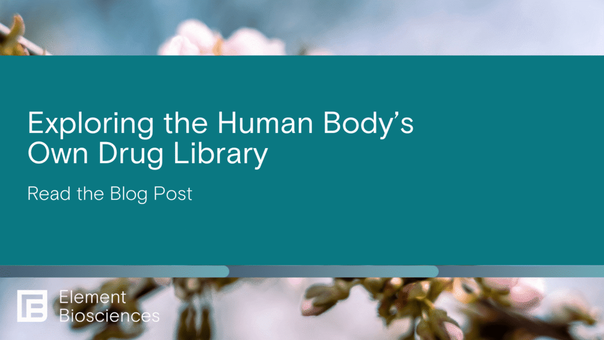 Exploring the Human Body’s Own Drug Library | Element Biosciences